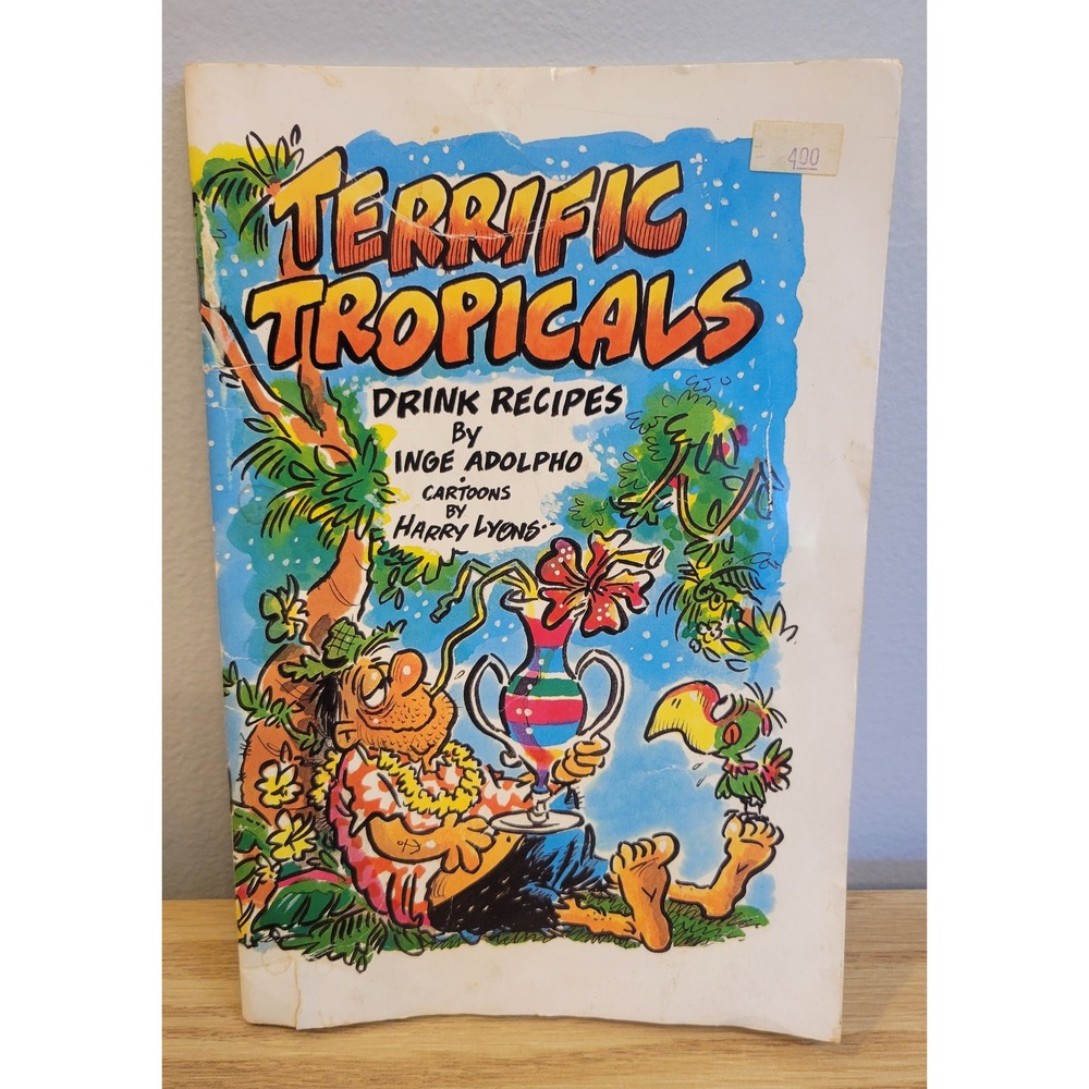 Vtg 80s Terrific Tropicals Tiki Drink Recipe Book Inge Adolpho Harry Lyons